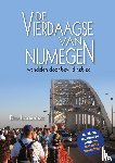 Lockhorst, Dick - De vierdaagse van Nijmegen - Wandelen door bevrijd gebied (herziene editie)