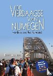 Lockhorst, Dick - De vierdaagse van Nijmegen - Wandelen door bevrijd gebied (herziene editie)