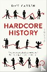 Carlin, Dan - Hardcore History