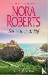 Roberts, Nora - Het huis op de klif