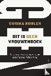 Koolen, Corina - Dit is geen vrouwenboek