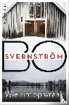 Svernström, Bo - Wie zint op wraak