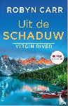 Carr, Robyn - Uit de schaduw