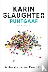 Slaughter, Karin - Puntgaaf