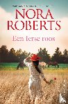 Roberts, Nora - Een Ierse roos