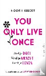 Hibbert, Noor - You Only Live Once
