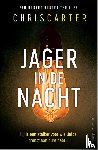 Carter, Chris - Jager in de nacht