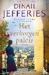 Jefferies, Dinah - Het verborgen paleis - Een verdwenen zus, een belofte en een eiland vol geheimen