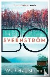 Svernström, Bo - Wie het eerst komt