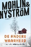 Mohlin, Peter, Nyström, Peter - De andere waarheid