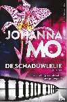 Mo, Johanna - De schaduwlelie - Hoe diep kun je verstrikt raken in je eigen leugens?