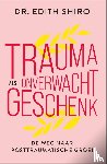 Shiro, Edith - Trauma als onverwacht geschenk