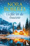 Roberts, Nora - Liefde in de sneeuw