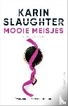 Slaughter, Karin - Mooie meisjes