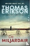 Erikson, Thomas - De miljardair