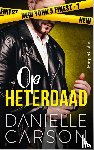 Carson, Danielle - Op heterdaad