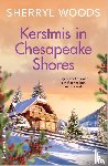 Woods, Sherryl - Kerstmis in Chesapeake Shores