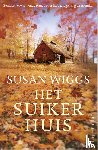 Wiggs, Susan - Het suikerhuis