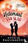 Raaijmakers, Kristie - Helemaal van slag