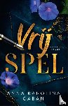 Caban, Anna Karolina - Vrijspel