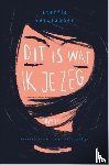 Verstappen, Steffie - Dit is wat ik je zeg