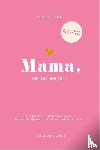 Vliet, Elma van - Mama, vertel eens...