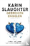 Slaughter, Karin - Gebroken engelen