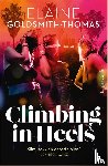 Goldsmith-Thomas, Elaine - Climbing in Heels