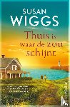 Wiggs, Susan - Thuis is waar de zon schijnt