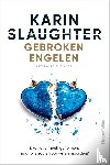 Slaughter, Karin - Gebroken engelen