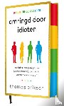 Erikson, Thomas - Omringd door idioten