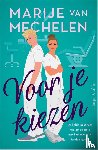 Mechelen, Marije van - Voor je kiezen