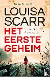 Scarr, Louisa - Het eerste geheim