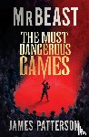 MrBeast, Patterson, James - The Most Dangerous Games