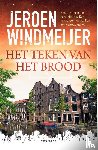 Windmeijer, Jeroen - Het teken van het brood