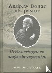 Bonar, Marjory - Andrew Bonar als pastor - herinnerngen en dagboekfragmenten
