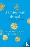 Mukherjee, Siddhartha - Het lied van de cel - Een onderzoek naar de geneeskunde en de nieuwe mens