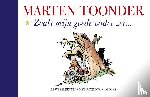 Toonder, Marten - Zoals mijn goede vader zei