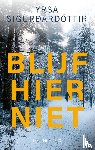 Sigurdardottir, Yrsa - Blijf hier niet