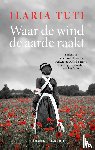 Tuti, Ilaria - Waar de wind de aarde raakt