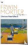 Mortier, Erwin - Glorie en heerlijkheid