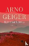 Geiger, Arno - Reis naar Laredo