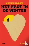 Barry, Kevin - Hart in de winter