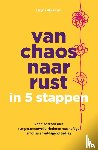 Abraham, Dayna - Van chaos naar rust