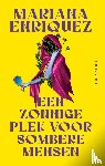 Enriquez, Mariana - Een zonnige plek voor sombere mensen