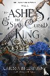 Broadbent, Carissa - The Ashes and the Star Cursed King