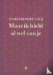 Cocq, Marjolijn de - Maar ik hield al wel van je