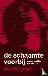 Meulenbelt, Anja - De schaamte voorbij