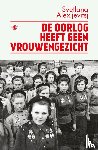 Alexijevitsj, Svetlana - De oorlog heeft geen vrouwengezicht