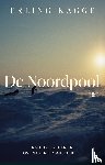 Kagge, Erling - De Noordpool